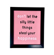 Steal Happiness Wall Quotation